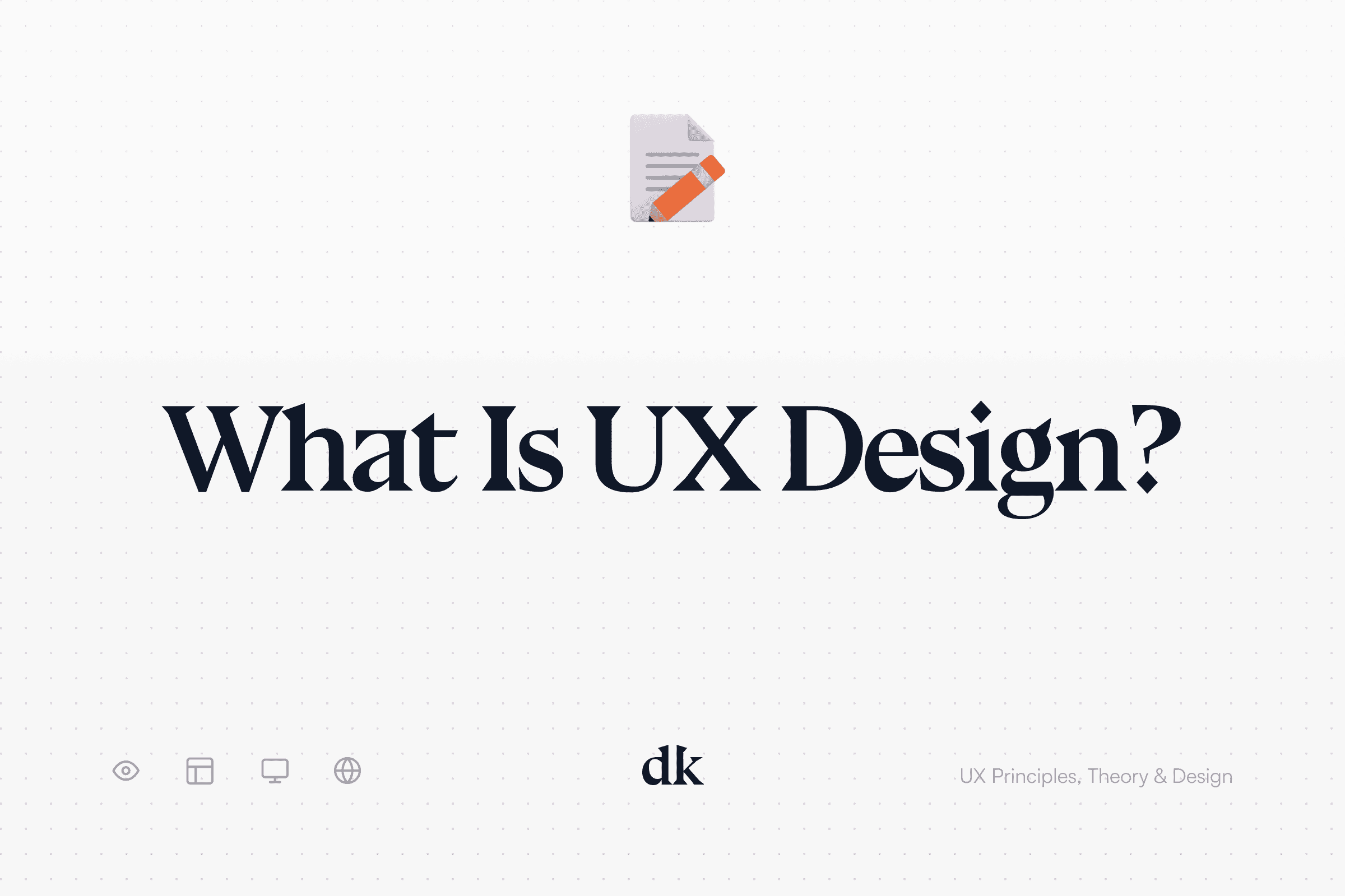 What is UX Design