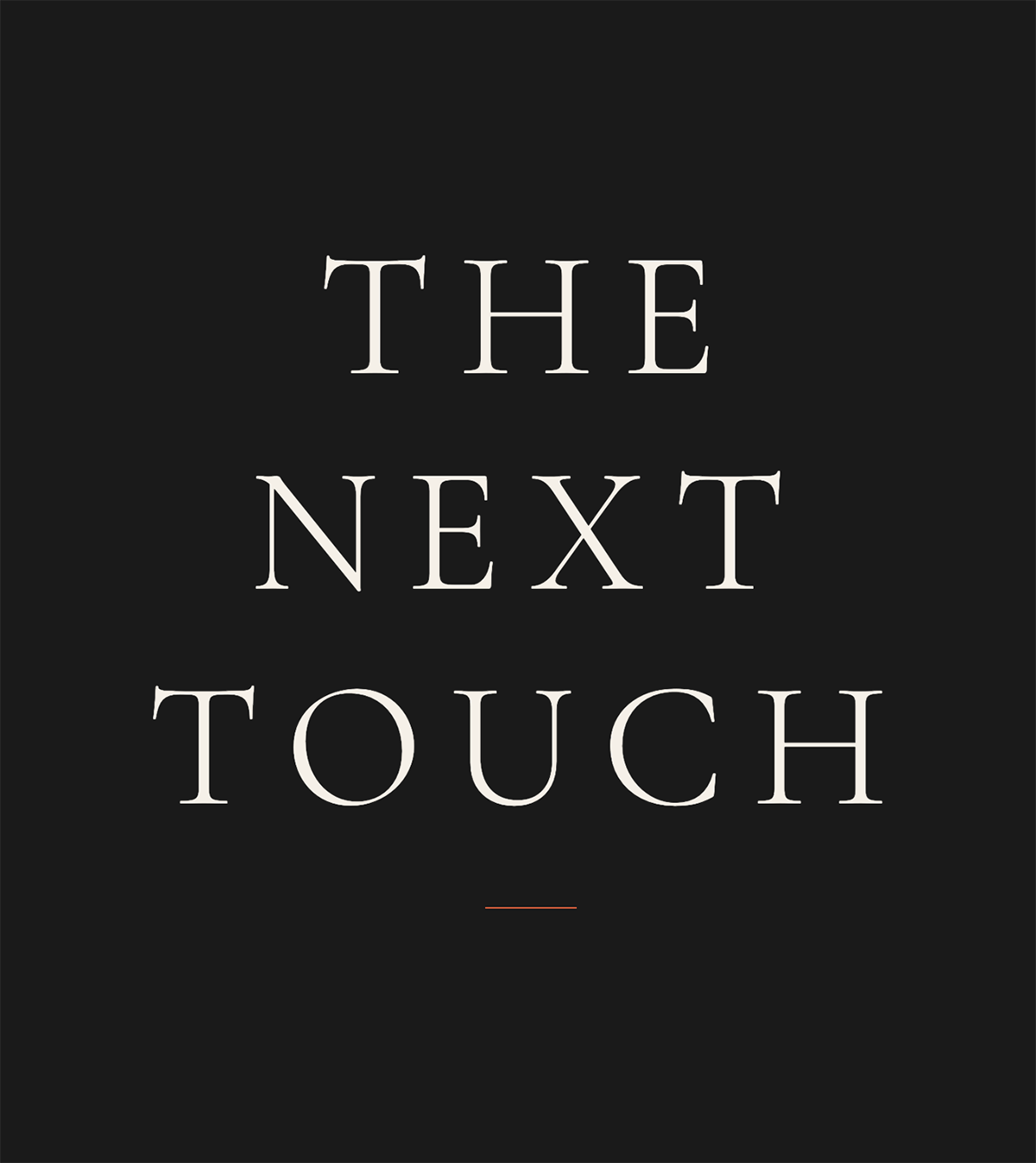 The-Next-Touch-Story